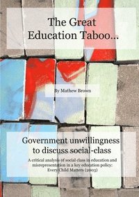 The Great Education Taboo...