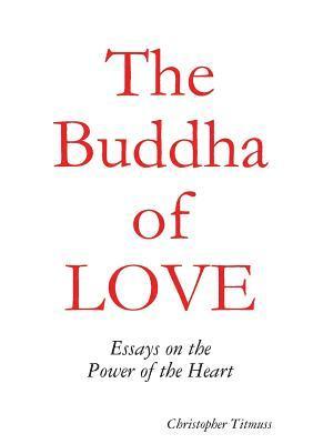 Christopher Titmuss - Buddha of Love, Häftad. Tillgänglighet: Lägg i varukorg