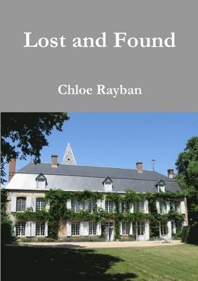 Chloe Rayban - Lost and Found, Häftad