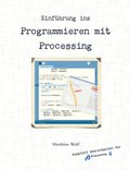 Einfuhrung Ins Programmieren Mit Processing