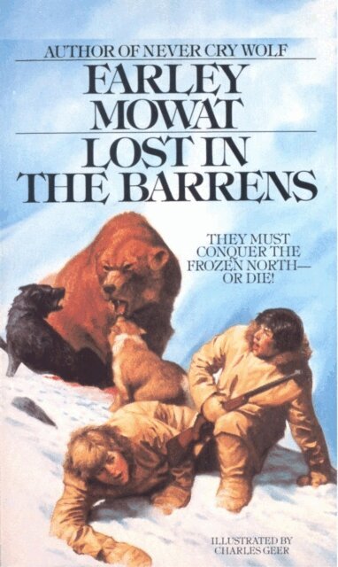 Farley Mowat - Lost in the Barrens, E-bok