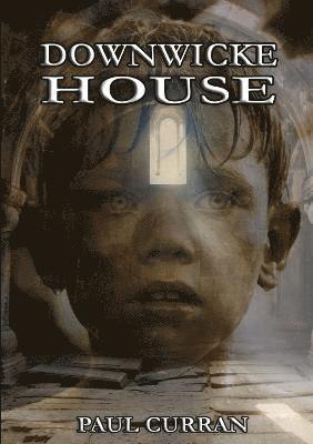 Paul Curran - Downwicke House, Häftad