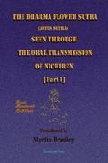 Dharma Flower Sutra (Lotus Sutra) Seen Through the Oral Transmission of Nichiren [I]