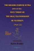 Dharma Flower Sutra (Lotus Sutra) Seen Through the Oral Transmission of Nichiren [II]