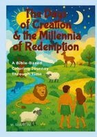 Victor Martin - Days of Creation and the Millennia of Redemption, Häftad