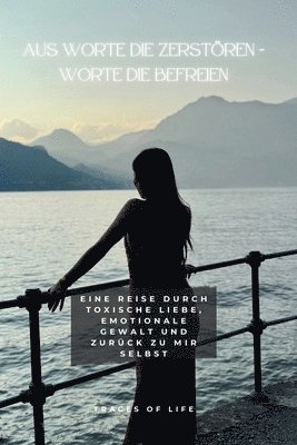 Aus Worte die Zerstören - Worte die befreien