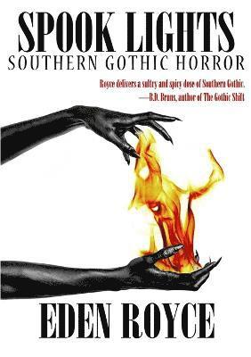 Eden Royce - Spook Lights: Southern Gothic Horror, Häftad