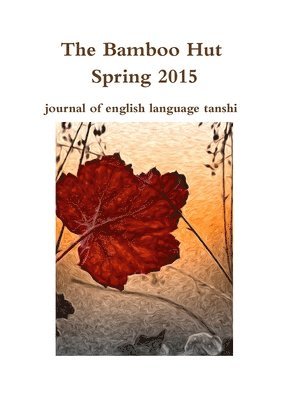 Steve Wilkinson - Bamboo Hut Spring 2015, Häftad