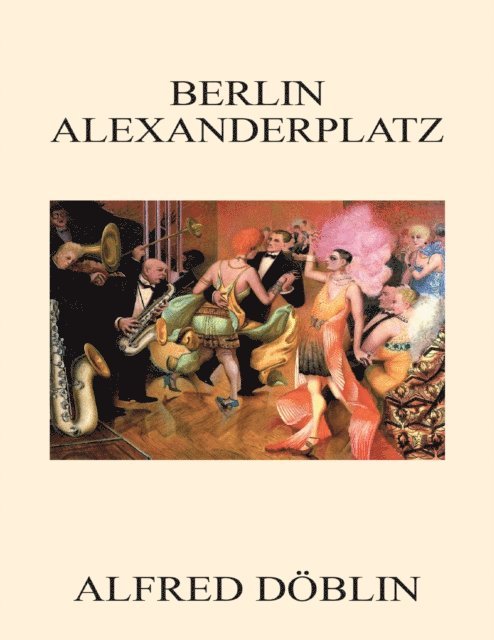 Alfred Doblin - Berlin Alexanderplatz, E-bok