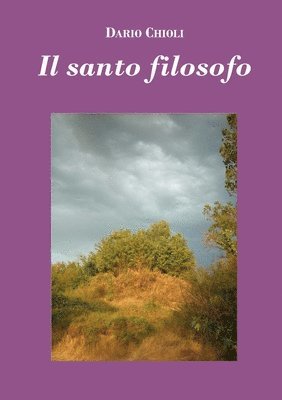 Dario Chioli - Santo Filosofo (Edizione Economica), Häftad. Tillgänglighet: Lägg i varukorg
