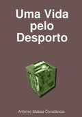 Uma Vida pelo Desporto