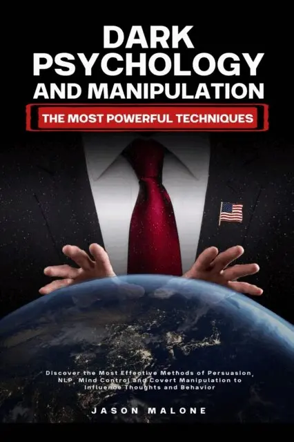 Jason Malone - Dark Psychology and Manipulation - The Most Powerful Techniques, E-bok. Tillgänglighet: Lägg i varukorg