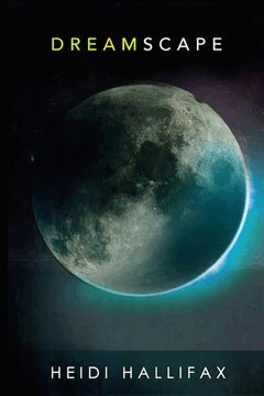 Heidi Hallifax - Dreamscape, E-bok