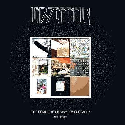 Neil Priddey - Led Zeppelin: the Complete UK Vinyl Discography, Häftad. Tillgänglighet: Lägg i varukorg