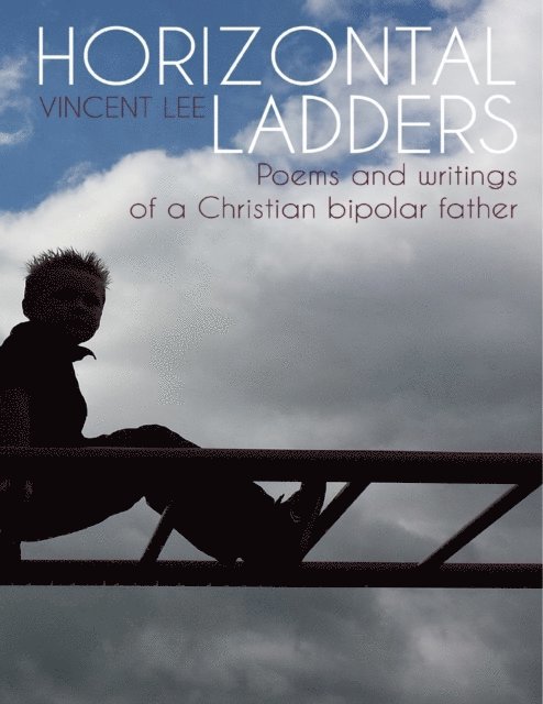 Vincent Lee - Horizontal Ladders, E-bok