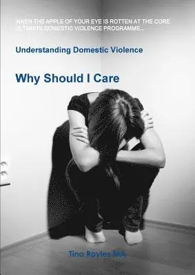 Tina Royles - Understanding Domestic Violence, Häftad. Tillgänglighet: Lägg i varukorg
