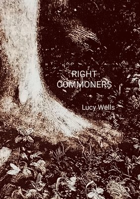 Lucy Wells - Right Commoners, Häftad. Tillgänglighet: Lägg i varukorg