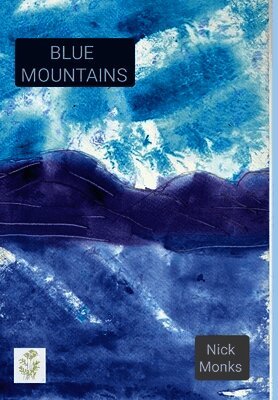 Nick Monks - Blue Mountains, Inbunden. Tillgänglighet: Lägg i varukorg