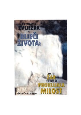 Auteur Anonyme - Od laznih zvijezda do Bozjeg Sloga, Häftad
