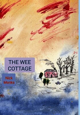 Nick Monks - Wee Cottage, Inbunden. Tillgänglighet: Lägg i varukorg