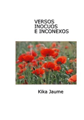 Kika Jaume - Versos Inocuos E Inconexos, Häftad