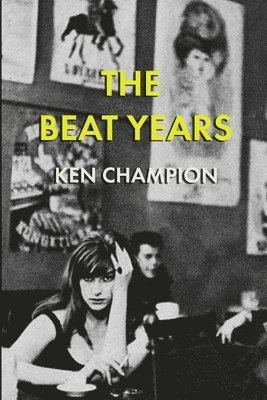 Ken Champion - Beat Years, Häftad
