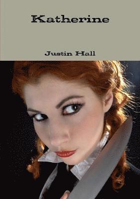 Justin Hall - Katherine, Häftad. Tillgänglighet: Lägg i varukorg