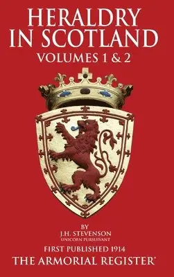 J H. Stevenson - Heraldry in Scotland, Inbunden. Tillgänglighet: Tillfälligt slut
