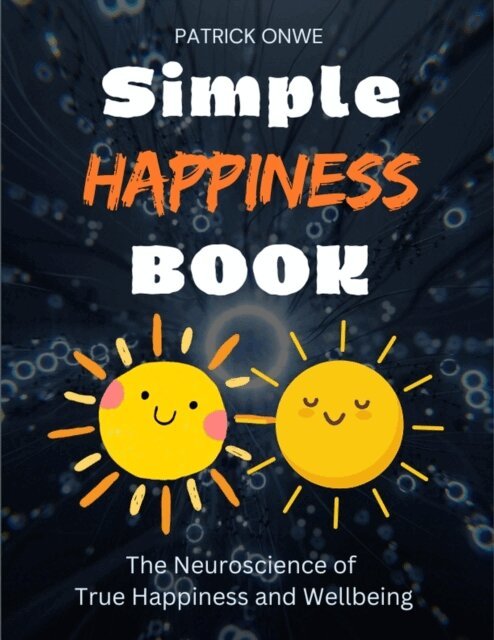 Patrick Onwe - Simple Happiness Book, E-bok. Tillgänglighet: Lägg i varukorg