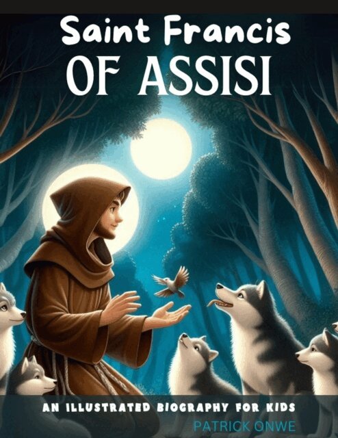 Patrick Onwe - Saint Francis of Assisi, E-bok. Tillgänglighet: Lägg i varukorg