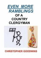 Christopher Goodwins - Even More Ramblings of a Country Clergyman, Häftad. Tillgänglighet: Lägg i varukorg