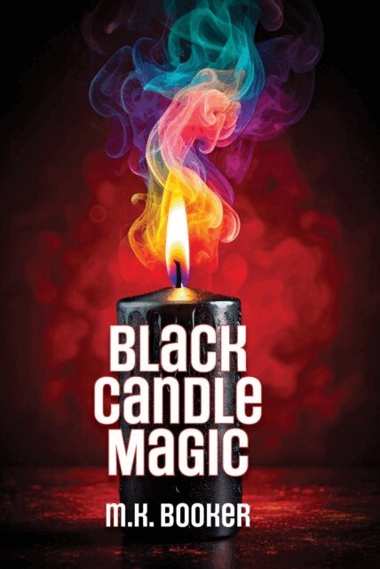 M. K. Booker - Black Candle Magic, E-bok. Tillgänglighet: Lägg i varukorg