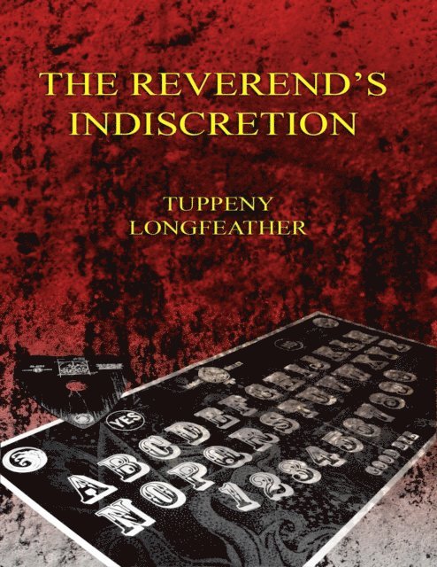 Tupenny Longfeather - Reverend's Indiscretion, E-bok. Tillgänglighet: Lägg i varukorg