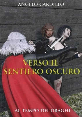 Angelo Cardillo - Verso il sentiero Oscuro (Eco), Häftad