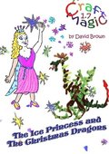 Ice Princess and the Christmas Dragons