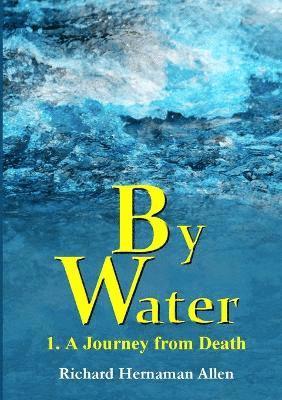 Richard Hernaman Allen - By Water, Häftad