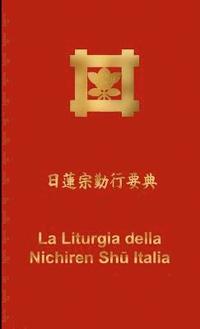 La Liturgia Della Nichiren Shu, Vers. Tascabile (R)