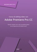 Corso Di Editing Video Con Adobe Premiere Pro Cc