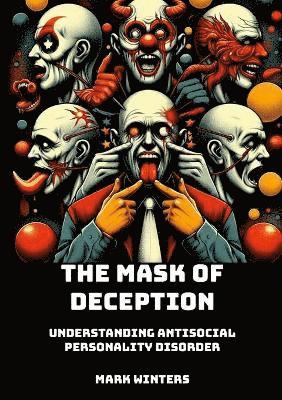 Mark Winters - Mask of Deception, Häftad. Tillgänglighet: Lägg i varukorg
