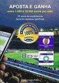 APOSTA E GANHA Entre 1.000 a 10.000 Euros por mês, 20 anos de experiência Fazendo apostas sportivas, eficácia 100% garantida ou o seu dinheiro de volt
