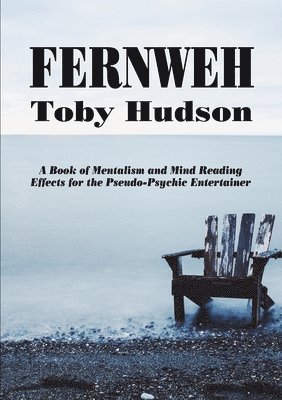 Toby Hudson - Fernweh, Häftad