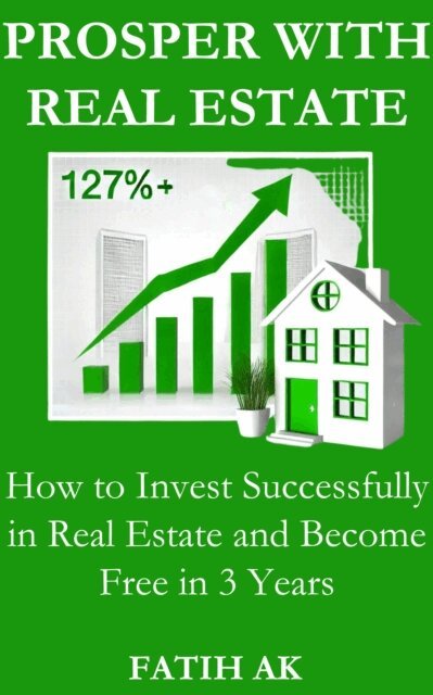Fatih Ak - Prosper With Real Estate, E-bok. Tillgänglighet: Lägg i varukorg