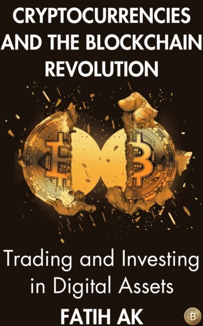Fatih Ak, Global Vision Academy - Cryptocurrencies And The Blockchain Revolution, E-bok. Tillgänglighet: Lägg i varukorg