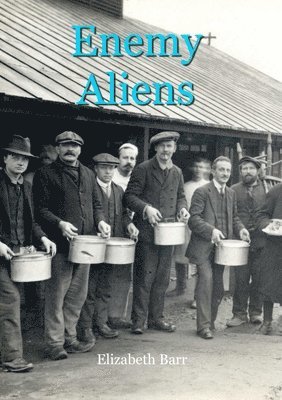 Elizabeth Barr - Enemy Aliens, Häftad. Tillgänglighet: Lägg i varukorg
