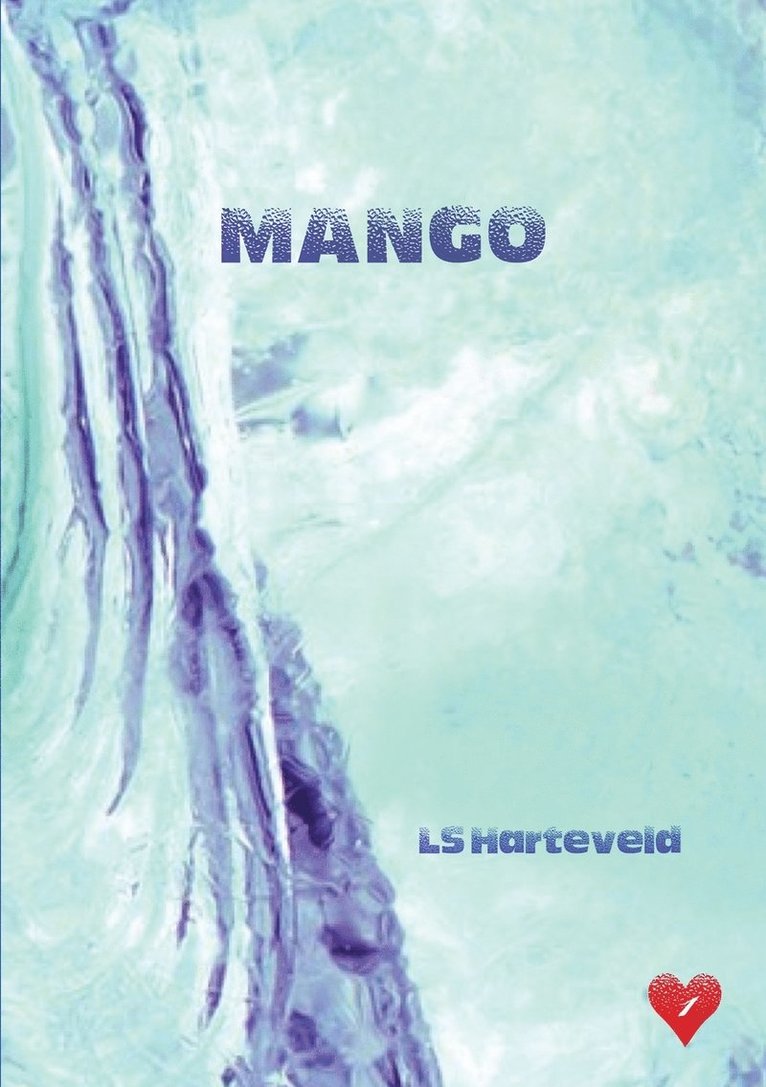 Ls Harteveld - Mango, Häftad. Tillgänglighet: Lägg i varukorg