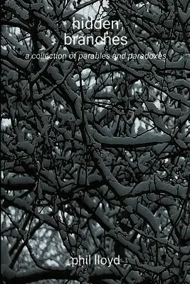 Phil Lloyd - hidden branches, Häftad. Tillgänglighet: Lägg i varukorg