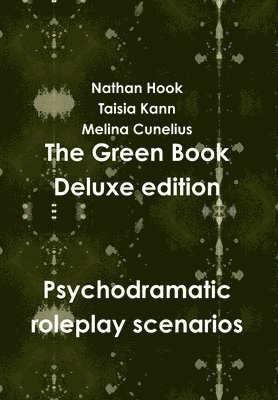 Nathan Hook, Taisia Kann, Melina Cunelius - Green Book Deluxe Edition, Inbunden