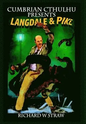 Richard Straw - Langdale & Pike, Inbunden. Tillgänglighet: Tillfälligt slut