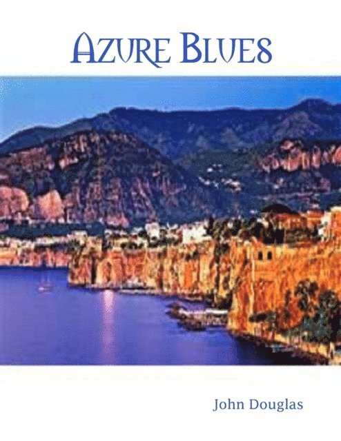 John Douglas - Azure Blues, E-bok