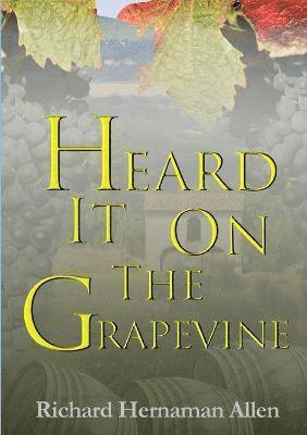 Richard Hernaman Allen - Heard it on the Grapevine, Häftad